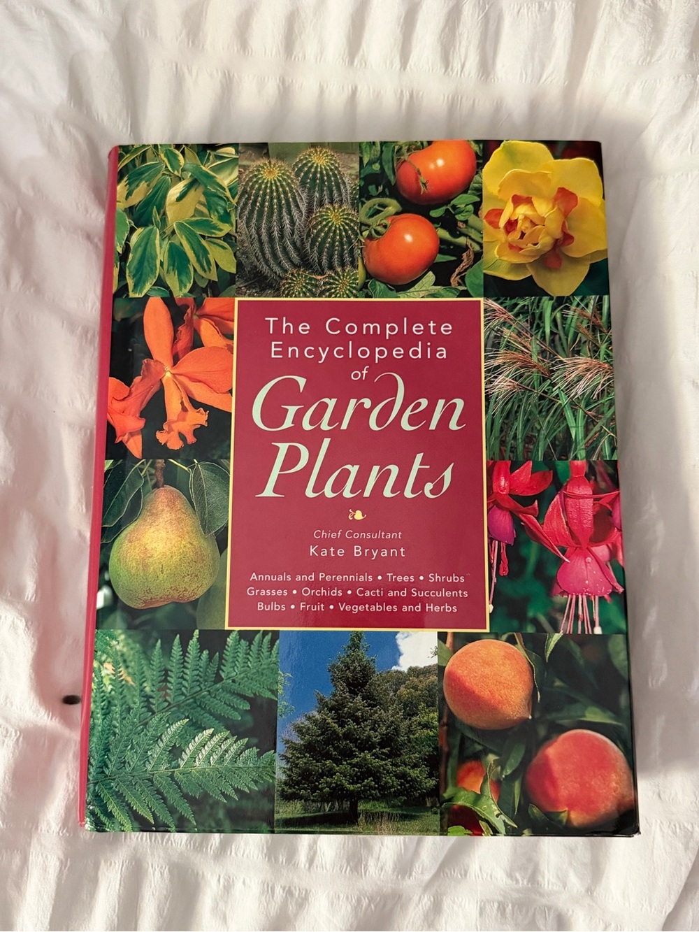 The Complete Encyclopedia of Garden Plants